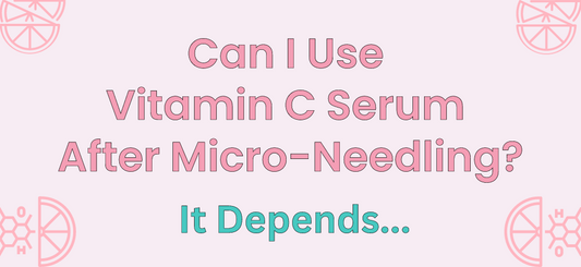 Can I Use Vitamin C Serum After Microneedling?